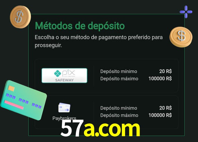 O cassino 57a.com oferece uma grande variedade de métodos de pagamento